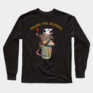 Trash the silence possum Opossum destroys the silence Drums and Screaming Long Sleeve T-Shirt